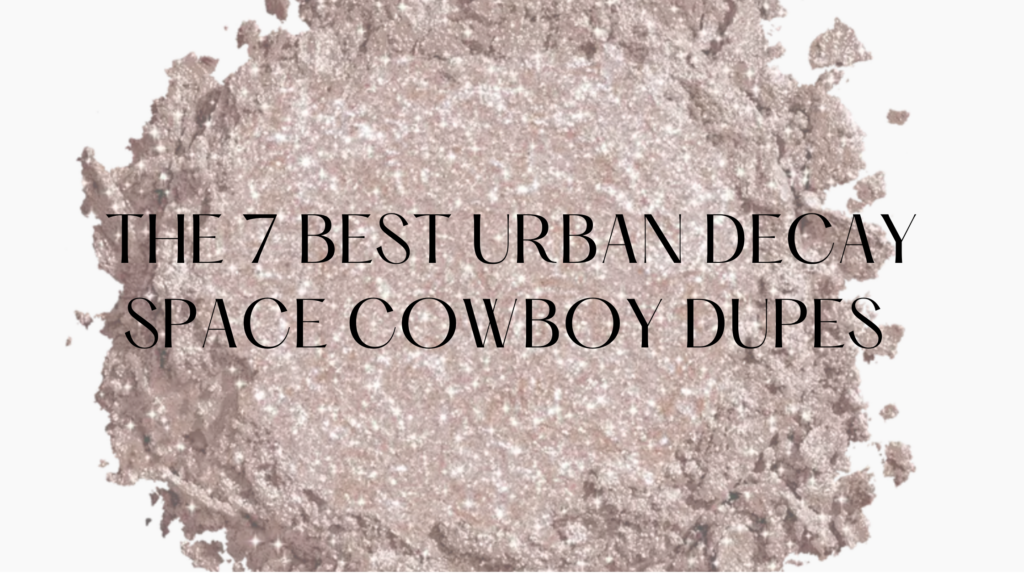 URBAN DECAY SPACE COWBOY DUPES